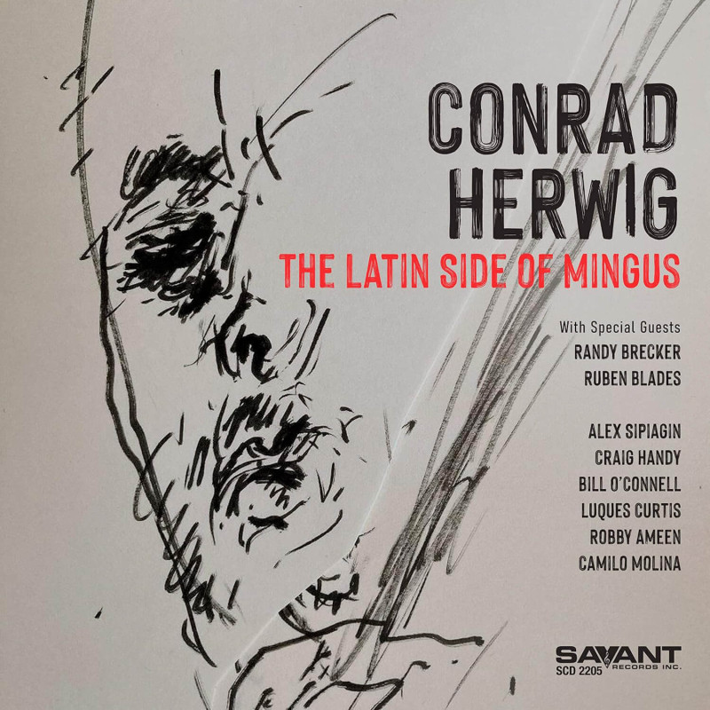 Conrad Herwig The Latin Side of Mingus
