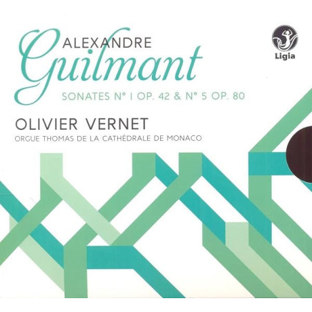 Guilmant Sonates pour orgue 1 & 5 Oliver Vernet