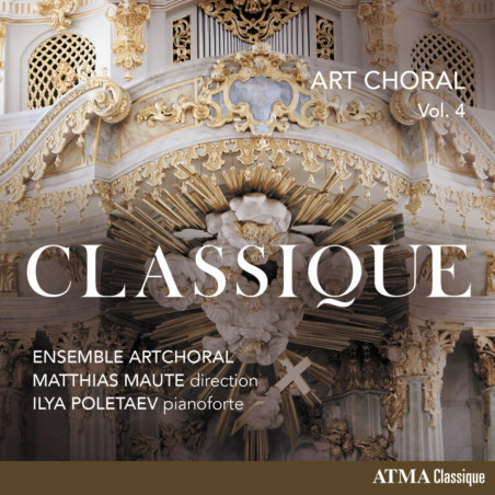 Art Choral, vol.4 Classique Ensemble ArtChoral Matthias Maute