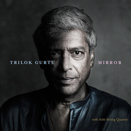 Trilok Gurtu Mirror