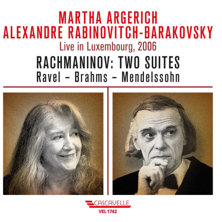 Martha Argerich Alexandre Rabinovitch-Barakovsky Live in Luxembourg 2006