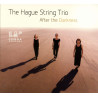 After the darkness The Hague String Trio