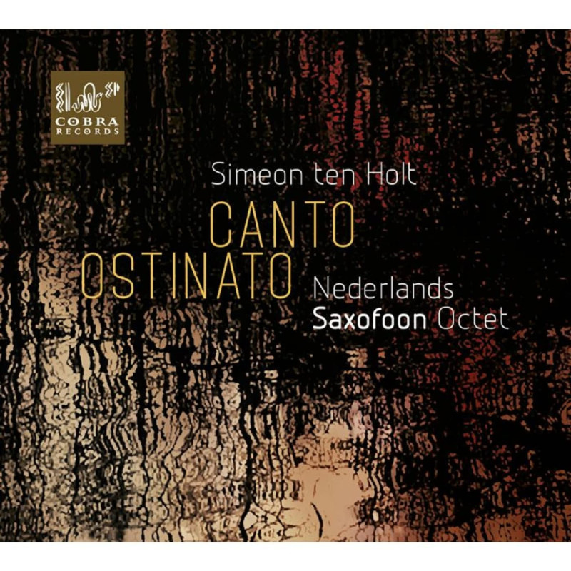 Simeon Ten Holt Canto Ostinato
