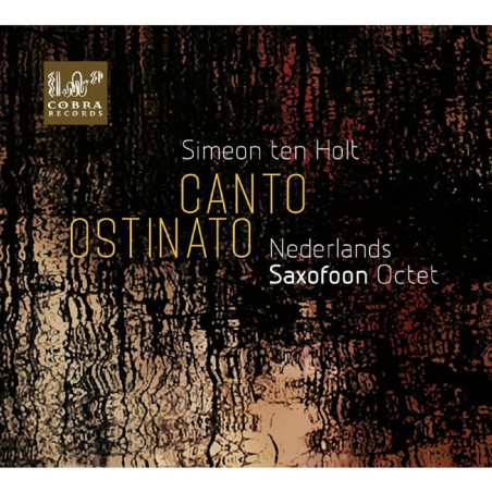 Simeon Ten Holt Canto Ostinato
