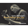 Yves Brouqui Mean What You Say