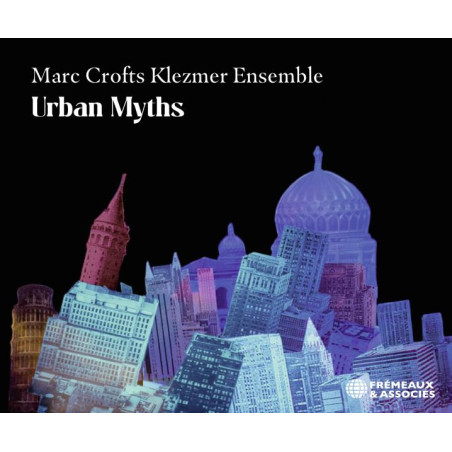 MARC CROFTS KLEZMER ENSEMBLE Urban Myths