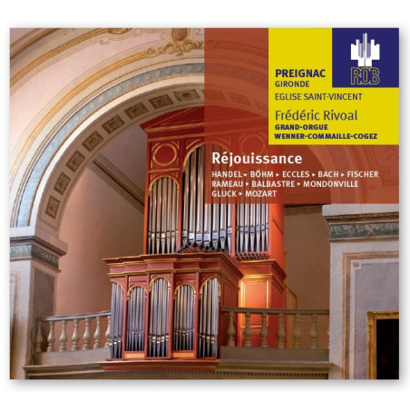 Réjouissance Frédéric Rivaol sur l’orgue de Preignac