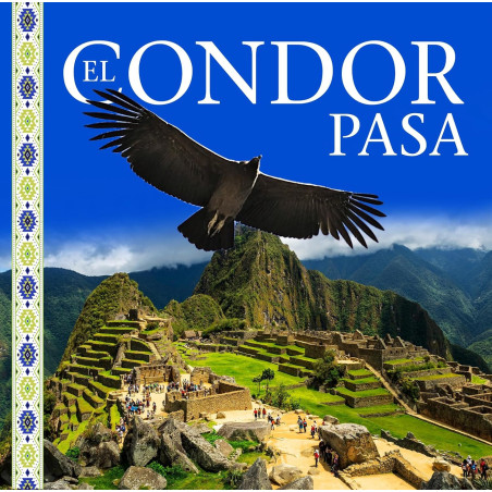 El condor pasa Musique traditionnelle des Andes