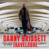 Danny Grissett Travelogue