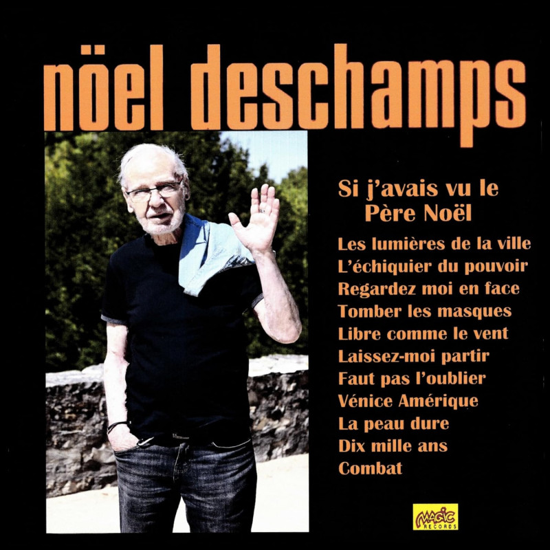 Noël Deschamps Si j’avais vu le Père Noël