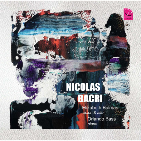 Nicolas Bacri Da camera  Elisabeth Balmas Orlando Bass