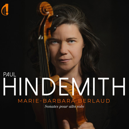 Paul Hindemith Sonates pour alto solo Marie-Barbara Berlaud