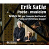 ERIK SATIE lu par François Marthouret