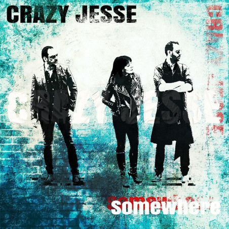 Crazy Jesse Somewhere (vinyle)