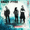Crazy Jesse Somewhere (vinyle)