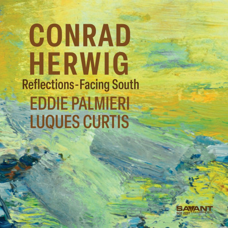 Conrad Herwig Reflections-Facing South