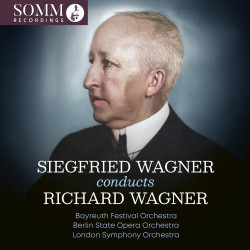 Siegfried Wagner dirige Richard Wagner