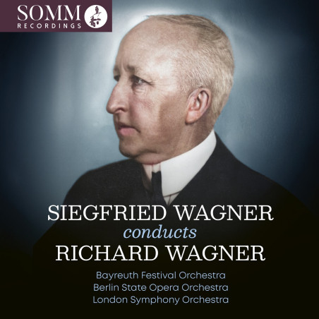 Siegfried Wagner dirige Richard Wagner