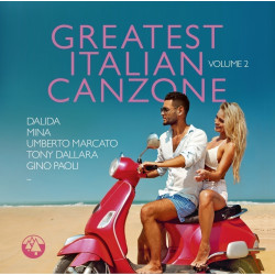 Greatest Italian Canzone, vol.2 Les grandes chansons italiennes