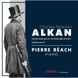Charles-Valentin Alkan Grande sonate, Sonatine Pierre Réach