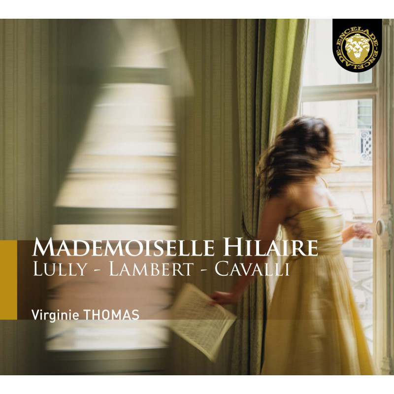 Mademoiselle Hilaire Lully, Lambert Cavalli Virginie Thomas