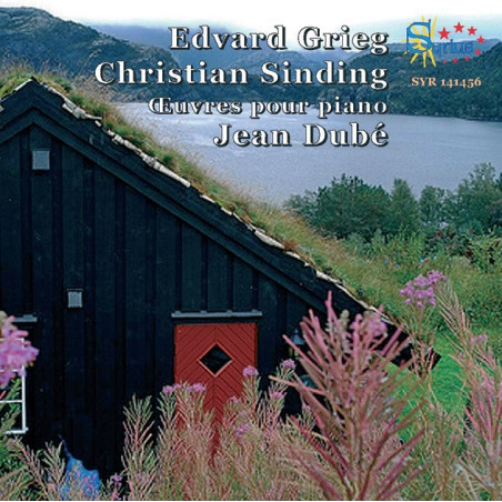 Edvard Grieg, Christian Sinding Œuvres pour piano Jean Dubé