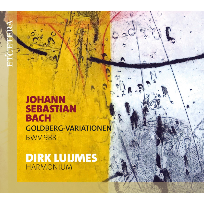 Bach Les Variations GoldbergBWV 988  Dirk Luijmes (harmonium)