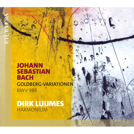 Bach Les Variations GoldbergBWV 988  Dirk Luijmes (harmonium)