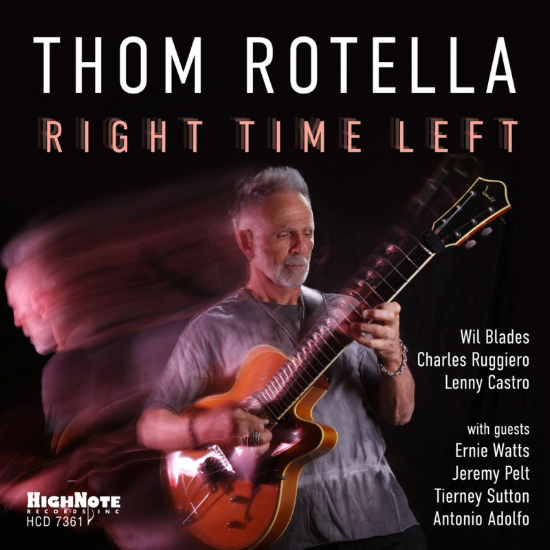 Thom Rotella Right Time Left