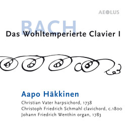 Bach Le Clavier bien tempéré, Livre I Aapo Häkkinen