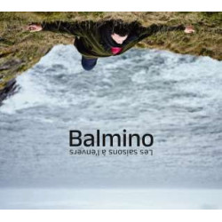 STEPHANE BALMINO Les Saisons à l’envers
