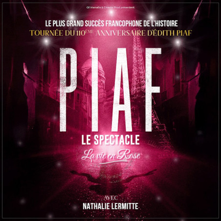 Piaf, le spectacle La vie en rose