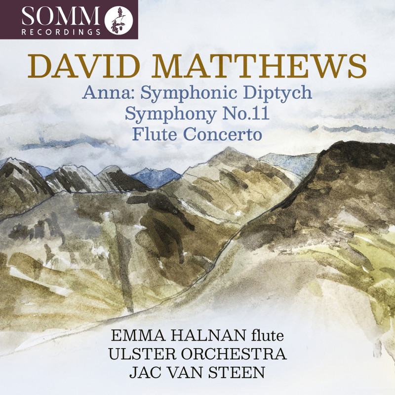 David Matthews Symphonie n°11, Concerto pour flûte, Anna Jac van Steen