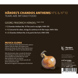 G.F. Haendel Chandos Anthems, Tears are my Daily Food Musica Gloria