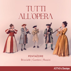 Tutti all’opera Cambini, Rossini, Briccialdi Pentaèdre