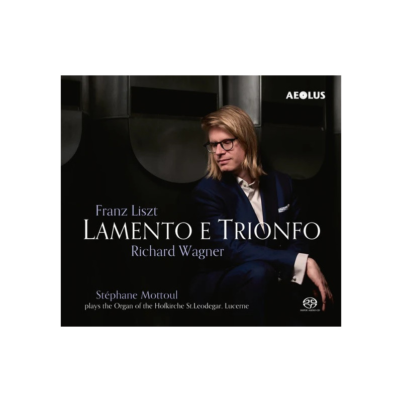 Liszt Wagner Lamento E Trionfo Stéphane Mottoul