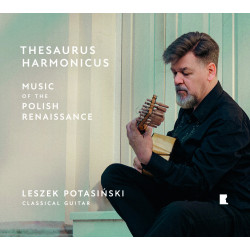 Thesaurus Harmonicus Musique de la Renaissance polonaise Leszek Potański