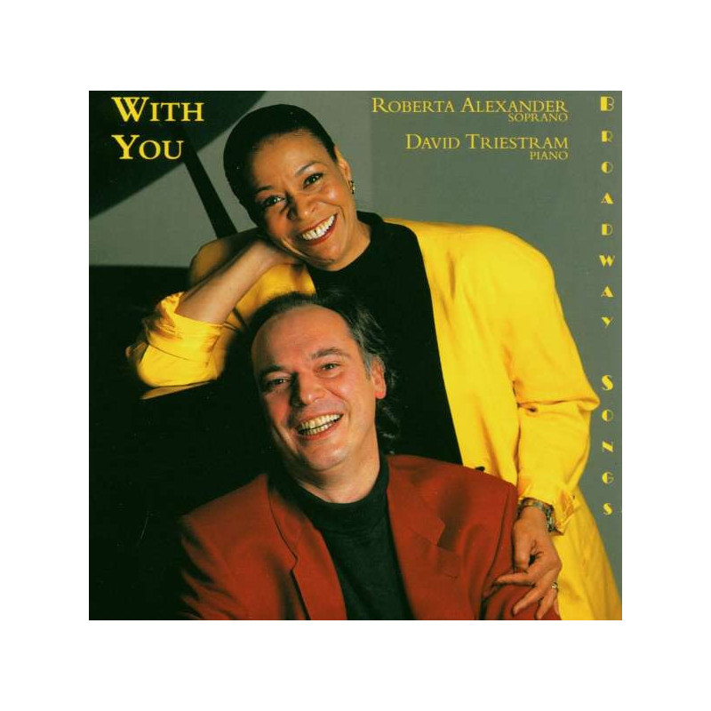 Roberta Alexander WITH YOU, BROADWAY SONGS