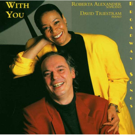 Roberta Alexander WITH YOU, BROADWAY SONGS
