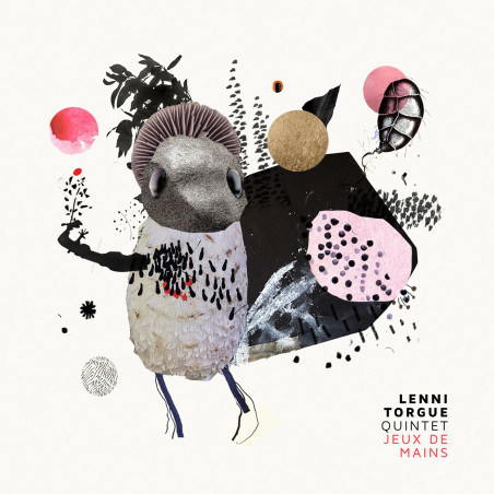 Lenni Torgue Quintet Jeux de mains