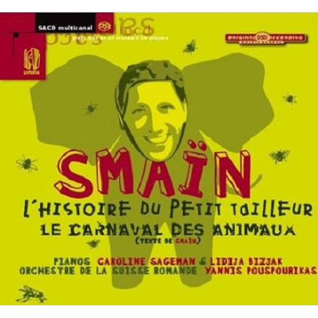 Saint-Saëns Carnaval des animaux Histoire du petit tailleur Smaïn