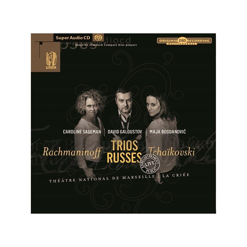Rachmaninov Tchaïkovski Trios russes Sageman Galoustov Bogdanovic