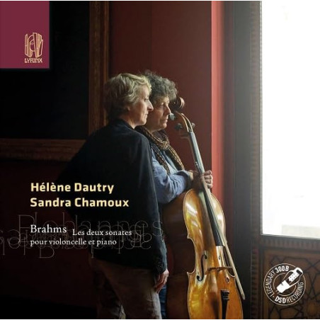 Brahms Les sonates pour violoncelle et piano Sandra Chamoux Hélène Dautry