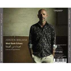 WEST BANK ECHOES  A JOURNEY THROUGH PALESTINE Jeroen Malaise