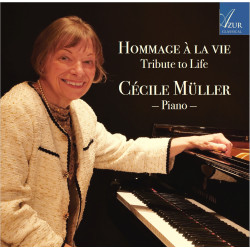 Hommage à la vie Cécile Müller