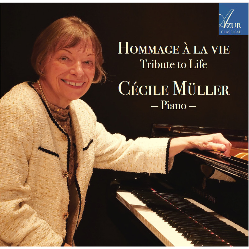 Hommage à la vie Cécile Müller
