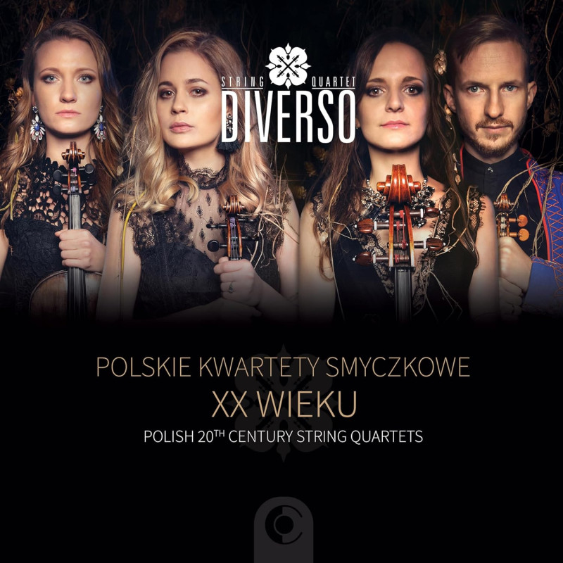 PANUFNIK SZYMANOWSKI BACEWICZ Quatuors polonais du XXème siècle String Quartet Diverso