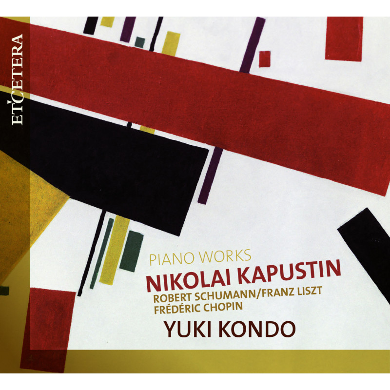 Kapustine Schumann, Liszt, Chopin Yuki Kondo