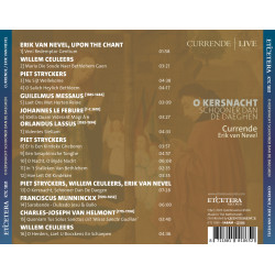 O Kersnacht schooner dan de daeghen Ô nuit de Noël, plus belle que les jours Currende Erik van Nevel