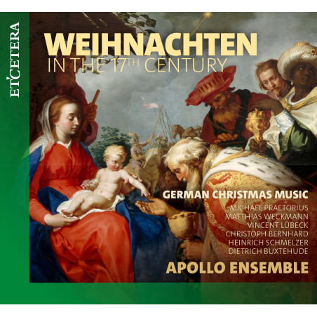Weihnachten in the 17th century Noël au 17ème siècle Apollo Ensemble